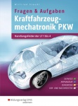 Kraftfahrzeugmechatronik PKW LF 1-4. Aufgabenband 