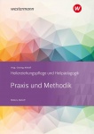 Heilerziehungspflege und Heilpädagogik. Praxis+Methodik. Schülerband 