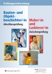 Prüfungsvorbereitung Zwischenprüfung Maler/-innen und Lackierer/-innen 