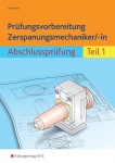 Prüfungsvorbereitung Zerspanungsmechaniker/-in 