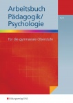 Pädagogik/Psychologie. Arbeitsbuch 