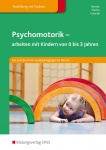 Lehrbuch Psychomotorik 