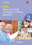 Mach mit! Hauswirtschaft verstehen, erleben, gestalten. Arbeitsheft Service 