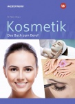 Kosmetik. Das Buch zum Beruf. Schülerband 