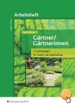 Gärtner Arbeitsheft 3 Aj.:Garten u.Landschaft 