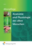 Anatomie und Physiologie des alten Menschen 