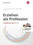 Kompetent erziehen Ausbildungsband 1. Lernfelder 1-3. Schülerband 