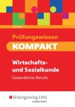 Prüfungswissen kompakt:WiSo gewerb. 