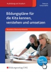 Bildungspläne für Kita kennen, verstehen und umsetzen 