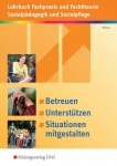 Betreuen, unterstützen, Situationen mitgestalten. Schülerband 