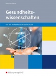 Gesundheitswissenschaften. Schülerband. Nordrhein-Westfalen 
