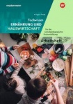 Fachwissen Ernährung und Hauswirtschaft. Arbeitsheft 