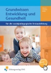 Grundwissen Entwicklung und Gesundheit 