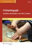 Frühpädagogik Arbeitsheft 