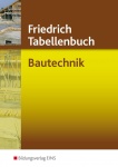 Friedrich Tabellenbuch Bautechnik 