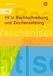 Fit in Rechtschreibung und Zeichensetzung. Arbeitsheft 