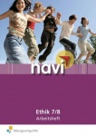 Navi Ethik 7/8. Arbeitsheft 