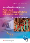 Berufsfachliche Kompetenz - Volks- und Betriebswirtschaftslehre mit Rechnungswesen 