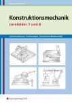 Lernsituationen Technologie, Technische Mathematik und Konstruktionsmechanik 