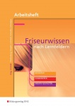 Friseurwissen n.LF Arbeitsheft 