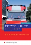 Erste Hilfe konkret Schülerbuch 