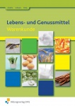 Lebens- und Genussmittel. Lehr-/Fachbuch 