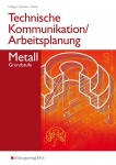 Technische Kommunikation / Arbeitsplanung Metall 