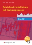 Betriebswirtschaftslehre mit Rechnungswesen 2. Schülerband 