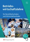 Betriebswirtschaftslehre. für Berufsfachschulen und Wirtschaftsschulen. Schülerband 