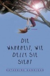 Die Wahrheit, wie Delly sie sieht 