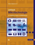 Lehrbuch Mikrotechnologie für Ausbildung, Studium und Weiterbildung 