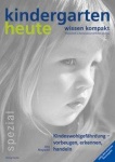 Kindeswohlgefährdung - vorbeugen, erkennen, handeln 