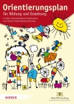 Orientierungsplan für Bildung und Erziehung in baden-württembergischen Kindergärten 