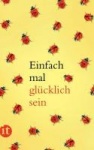 Einfach mal glücklich sein 