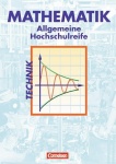 Mathematik. Allgemeine Hochschulreife. Technische Richtung. Analysis, Lineare 