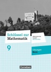 Schlüssel zur Mathematik. 9. Schuljahr. Lösungen Basis 