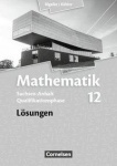 Mathematik Sekundarstufe II. 12. Schuljahr. Lösungen 