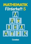Mathematik 5. Förderheft. Neue Ausgabe für Sonderschulen 