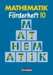 Mathematik 10. Förderheft. Neue Ausgabe für Sonderschulen 