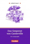 einfach lesen! Das Gespenst von Canterville. Aufgaben und Übungen 