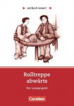 einfach lesen! Rolltreppe abwärts. Aufgaben und Übungen 