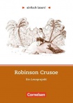 einfach lesen! Robinson Crusoe. Aufgaben und Übungen 