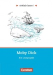 einfach lesen! Mo Bayern Dick. Aufgaben und Übungen 