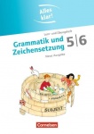 Alles klar! Deutsch. Sekundarstufe I. 5./6. Schuljahr. Grammatik und Zeichensetzung 