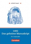 einfach lesen! Niveau 2. 1492 - Das geheime Manuskript. Arbeitsbuch mir Lösungen 