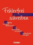 Fehlerfrei schreiben. Arbeitsheft 5. - 7. Schuljahr 
