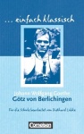 einfach klassisch. Götz von Berlichingen / Johann W. von Goethe 