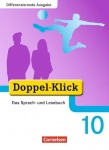 Doppel-Klick 10. Schuljahr. Schülerbuch Differenzierende Ausgabe 