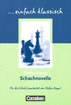 einfach klassisch. Schachnovelle 