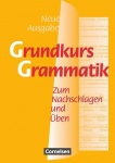Grundkurs Grammatik. Neue Ausgabe. Neue Rechtschreibung 